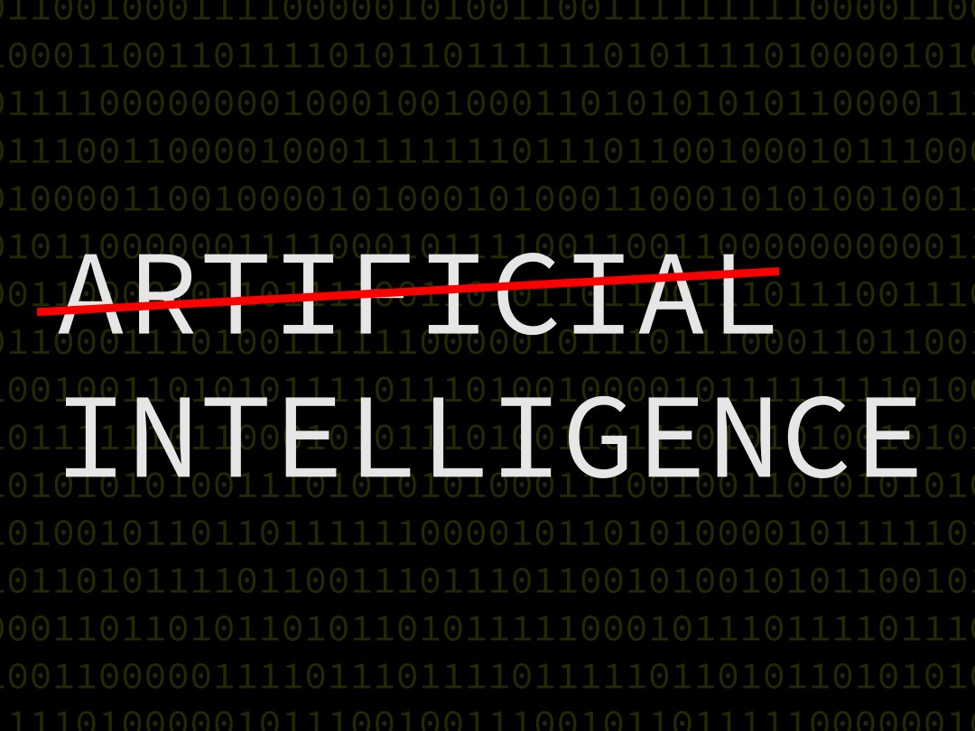The phrase 'artificial intelligence' with the word 'artificial' crossed out.